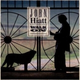 John Hiatt - Walk On '1995