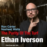 Ethan Iverson - The Purity Of The Turf '2016