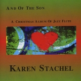 Karen Stachel - And Of The Son '2000