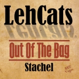 Lehcats - Out Of The Bag '2016