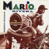 Mario Rivera - El Comandante (The Merengue Jazz) '2015