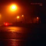 Alucidnation - Trails '2012