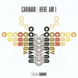 Caravan - Here Am I '2005