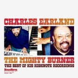 Charles Earland - The Mighty Burner '2004