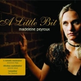 Madeleine Peyroux - A Little Bit '2007