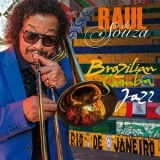 Raul De Souza - Brazilian Samba Jazz [Hi-Res] '2016