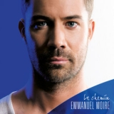 Emmanuel Moire - Le Chemin '2013