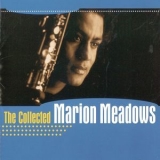 Marion Meadows - The Collected Marion Meadows '1999