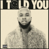 Tory Lanez - I Told You '2016