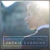 Jackie Evancho - Writing's On The Wall '2016