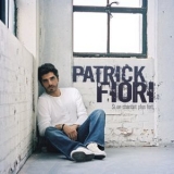 Patrick Fiori - Si On Chantait Plus Fort '2005