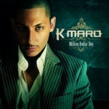 K-Maro - Million Dollar Boy '2005