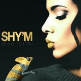 Shy'm - Cameleon (Deluxe Edition) '2012 - Album