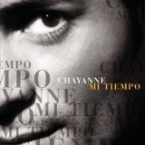 Chayanne - Mi Tiempo (Deluxe Edition) '2014