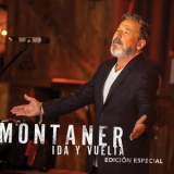 Ricardo Montaner - Ida Y Vuelta (Edicion Especial) '2017