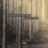 Oddgeir Berg Trio - Before Dawn '2018