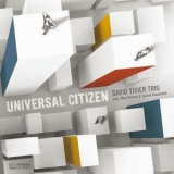 David Tixier Trio - Universal Citizen '2018