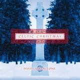 David Arkenstone - Celtic Christmas '2015