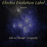 Torque - Life On Pleiadi '2009 - Album