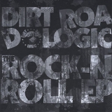 Dirt Road Logic - The Rock-n-Roll EP '2009