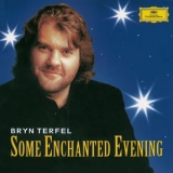 Bryn Terfel - Some Enchanted Evening. The Best Of The Musicals '2014