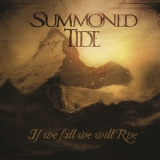 Summoned Tide - If We Fall We Will Rise '2010