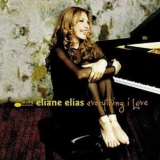 Eliane Elias - Everything I Love '2000