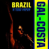 Gal Costa - Brazil A Todo Vapor '2011 - Album