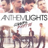 Anthem Lights - Anthem Lights Covers Part II '2015