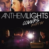 Anthem Lights - Covers Part IV '2015