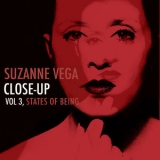 Suzanne Vega - Close-Up, Vol. 3 States Of Being '2011