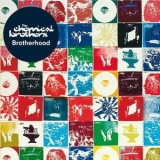 The Chemical Brothers - Brotherhood (Deluxe) (2CD) '2008 - Album