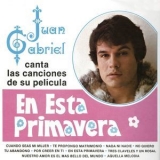 Juan Gabriel - Juan Gabriel Canta Las Canciones De Su Pelicula En Esta Primavera '2001