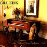 Bill King - The Blues Piano Collection, Vol. 1 '2010