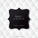 Abbey Lincoln - Come Sunday '2014
