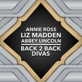 Abbey Lincoln - Back 2 Back Divas '2015