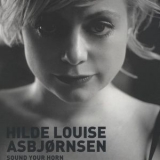 Hilde Louise Asbjornsen - Sound Your Horn '2008