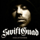 Swift Guad - Hecatombe '2013 - Album