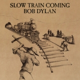 Bob Dylan - Slow Train Coming '1979