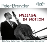 Peter Brendler - Message In Motion [Hi-Res] '2016