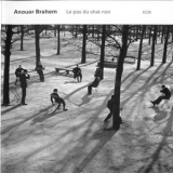 Anouar Brahem - Le Pas Du Chat Noir '2002 - Album