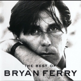 Bryan Ferry - The Best Of Bryan Ferry '2009