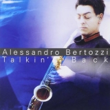 Alessandro Bertozzi - Talkin' Back '2003