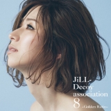 Jill-Decoy Association - Jill-Decoy 8 ~golden Ratio~ '2018