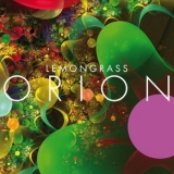 Lemongrass - Orion '2017