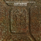 Gary Burton - Michael Gibbs: Seven Songs For Quartet & Chamber Orchestra [Hi-Res] '1974