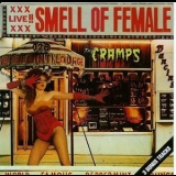 The Cramps - Smell Of Female '1990