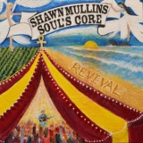 Shawn Mullins - Soul's Core Revival '2018