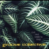 Groove Collective - Live ...and Hard To Find '2000 - Album