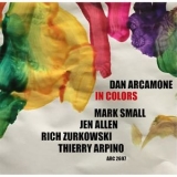 Dan Arcamone - In Colors (Bonus Track) '2016 - Album